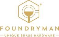 FOUNDRYMAN - UNIQUE BRASS HARDWARE